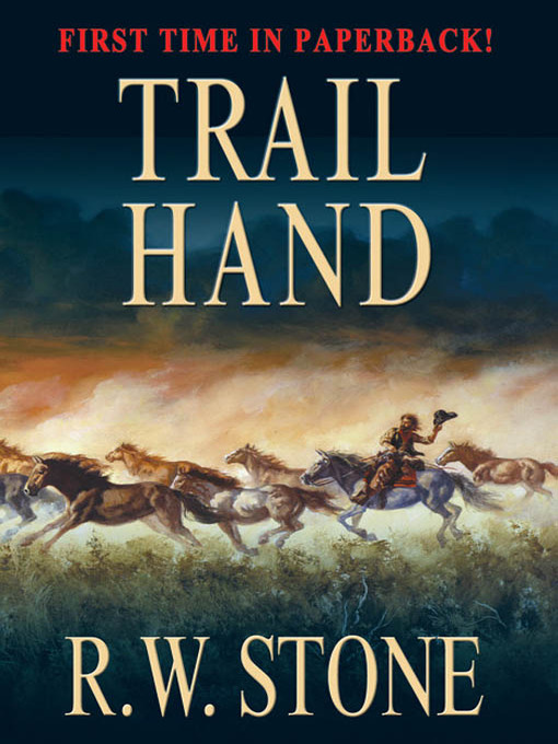 Title details for Trail Hand by R. W. Stone - Available